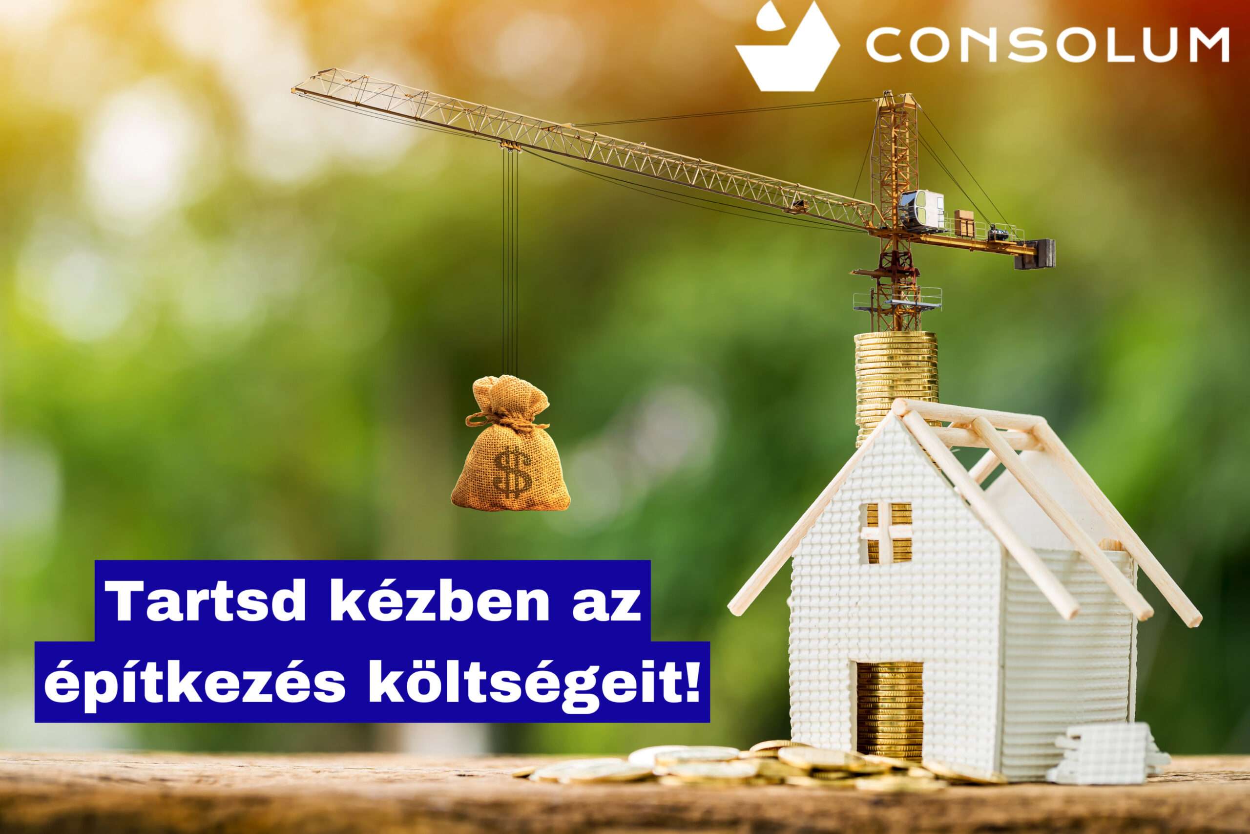 TARTSD KÉZBEN AZ ÉPÍTKEZÉS KÖLTSÉGEIT!